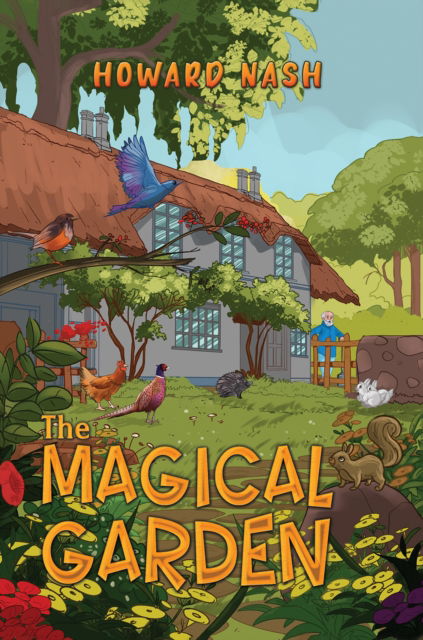 Howard Nash · The Magical Garden (Paperback Book) (2025)