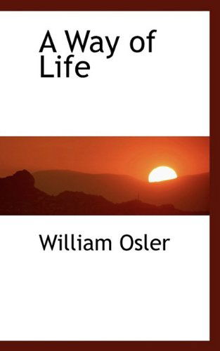 Cover for William Osler · A Way of Life (Paperback Book) (2009)