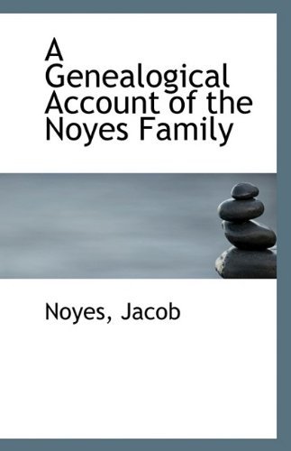 Cover for Noyes Jacob · A Genealogical Account of the Noyes Family (Paperback Bog) (2009)