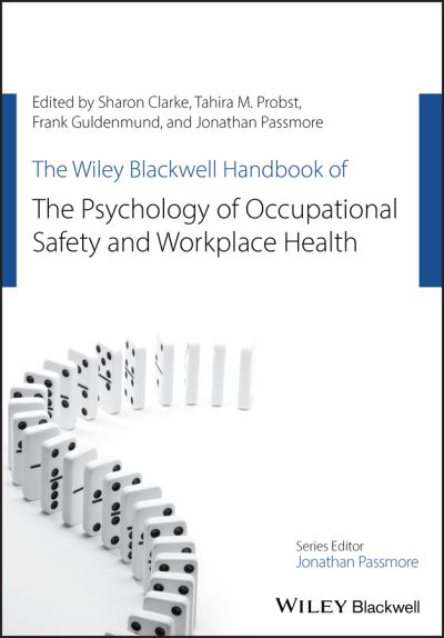 Cover for Sharon Clarke · The Wiley Blackwell Handbook of the Psychology of Occupational Safety and Workplace Health - Wiley-Blackwell Handbooks in Organizational Psychology (Paperback Book) (2020)