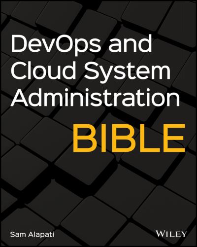 Cover for Sam Alapati · DevOps and Cloud System Administration Bible (Paperback Book) (2020)