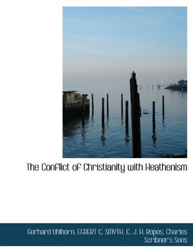 Cover for Egbert C. Smyth · The Conflict of Christianity with Heathenism (Hardcover Book) (2010)