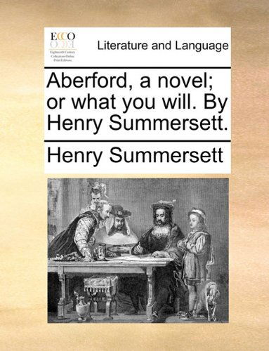 Cover for Henry Summersett · Aberford, a Novel; or What You Will. by Henry Summersett. (Paperback Book) (2010)