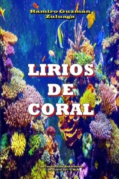 Cover for Ramiro Guzmán Zuluaga · Lirios de Coral (Book) (2017)