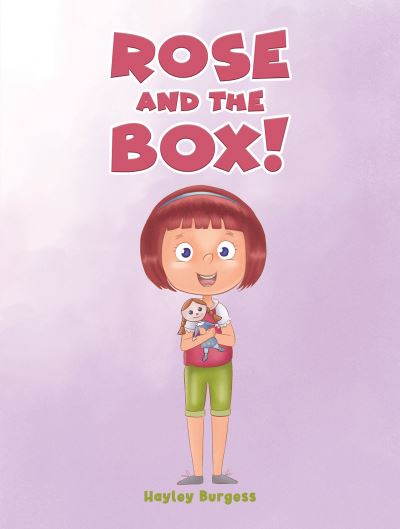 Cover for Hayley Burgess · Rose and the Box! (Paperback Book) (2023)