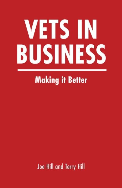 Cover for Joe Hill · Vets In Business: Making it Better (Pocketbok) (2023)