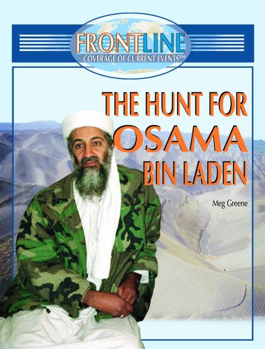 Cover for Meg Greene · The Hunt for Osama Bin Laden (Frontline Coverage of Current Events) (Hardcover Book) (2004)