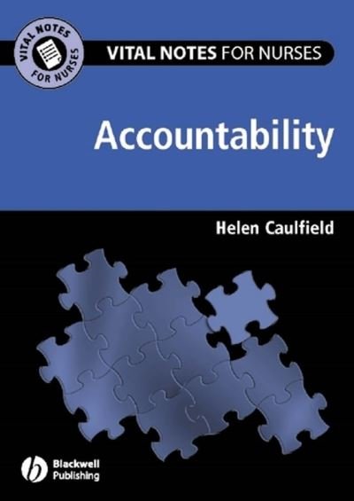 Cover for Caulfield, Helen (Royal College of Nursing) · Vital Notes for Nurses: Accountability - Vital Notes for Nurses (Paperback Book) (2005)