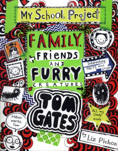 Cover for Liz Pichon · Tom Gates: Family, Friends and Furry Creatures - Tom Gates (Pocketbok) (2018)
