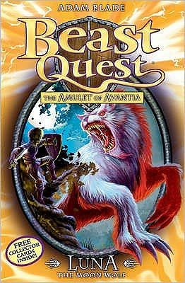Cover for Adam Blade · Beast Quest: Luna the Moon Wolf: Series 4 Book 4 - Beast Quest (Paperback Book) (2015)