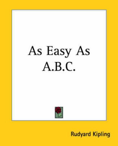 Cover for Rudyard Kipling · As Easy As A.b.c. (Paperback Book) (2004)