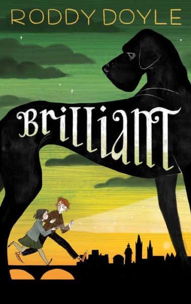 Cover for Roddy Doyle · Brilliant (Inbunden Bok) (2015)