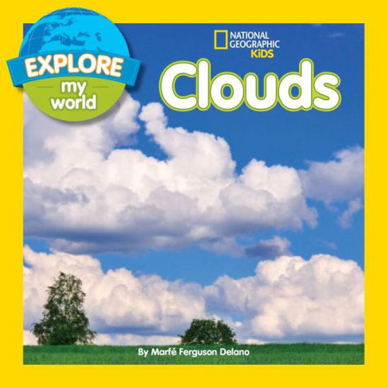 Cover for Marfe Ferguson Delano · Explore My World Clouds - Explore My World (Paperback Book) (2015)