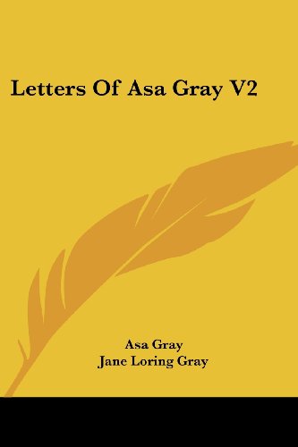 Cover for Asa Gray · Letters of Asa Gray V2 (Paperback Book) (2007)