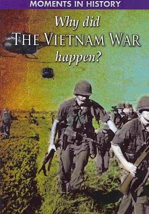 Cover for Clive Gifford · Why did the Vietnam War happen? (Book) (2010)