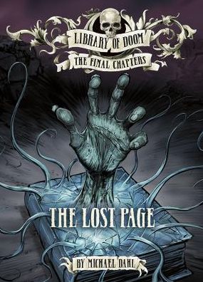 Cover for Michael Dahl · The Lost Page (Library of Doom: the Final Chapters) (Hardcover Book) (2015)