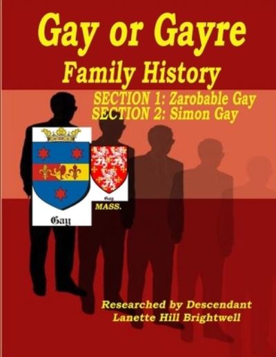 Cover for Lanette Hill · GAYRE or GAY FAMILY GENEALOGY (Book) (2004)