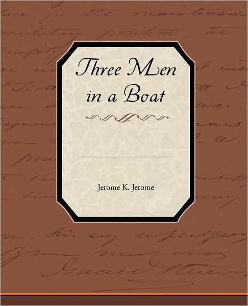 Three men in a Boat - Jerome Klapka Jerome - Książki - Book Jungle - 9781438595795 - 22 kwietnia 2010