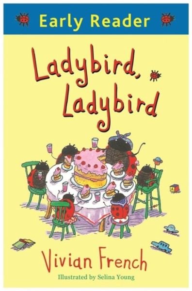 Cover for Vivian French · Early Reader: Ladybird, Ladybird - Early Reader (Paperback Bog) (2015)