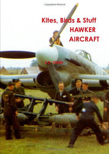 Cover for P.d. Stemp · Kites, Birds &amp; Stuff  -  Hawker Aircraft (Paperback Book) (2010)