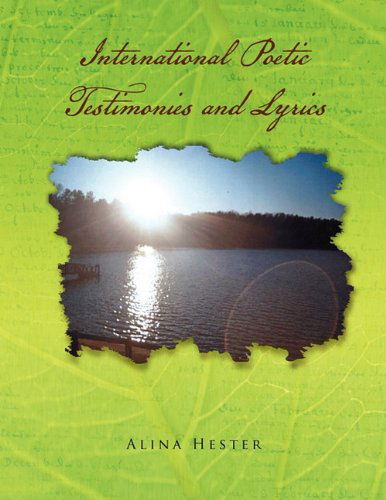 Cover for Alina Hester · International Poetic Testimonies and Lyrics (Paperback Book) (2010)