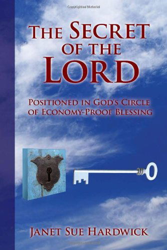 Cover for Janet Sue Hardwick · The Secret of the Lord (Hardcover Book) (2010)
