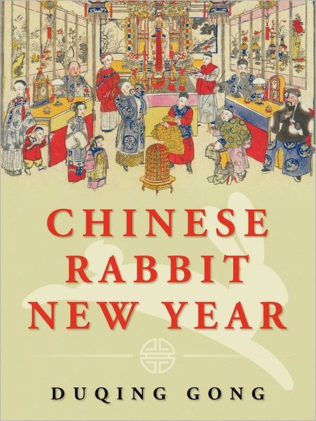 Cover for Duqing Gong · Chinese Rabbit New Year (Paperback Book) (2011)