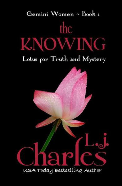 Cover for L J Charles · The Knowing: the Gemini Women Trilogy (Book 1) (Pocketbok) (2011)