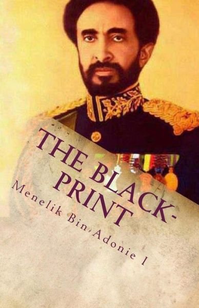 Cover for Menelik Bin-adonie I · The Black-print: Framework of the Rastafari Government (Paperback Book) (2011)