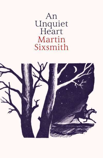 Cover for Martin Sixsmith · An Unquiet Heart (Hardcover bog) (2019)