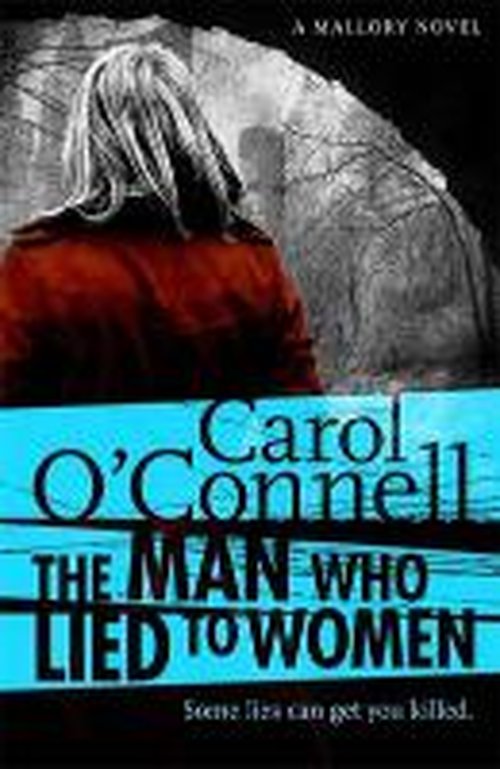 Cover for Carol O'Connell · The Man Who Lied to Women (Paperback Book) (2014)