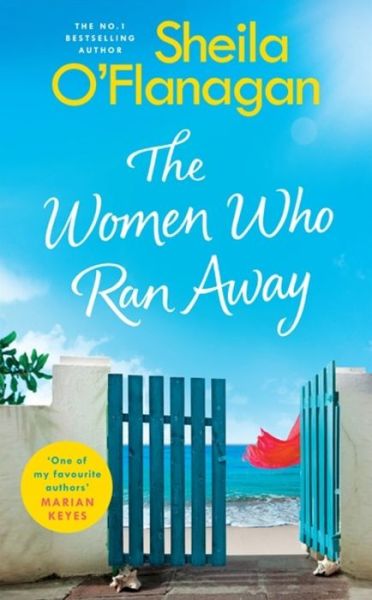 Cover for Sheila O'Flanagan · The Women Who Ran Away (Paperback Book) (2020)