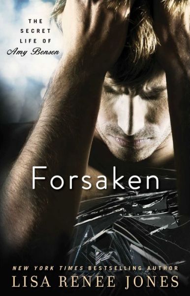 Cover for Lisa Renee Jones · Forsaken - the Secret Life of Amy Bensen (Paperback Book) (2015)