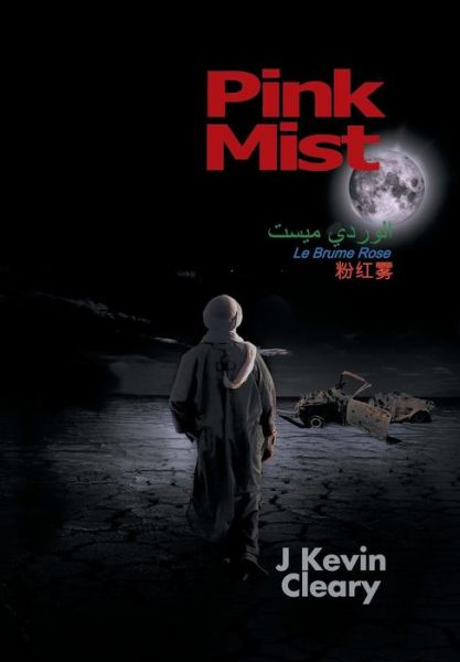 Cover for J Kevin Cleary · Pink Mist (Hardcover Book) (2014)