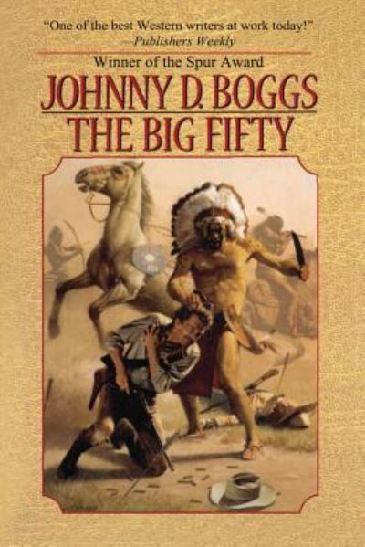 Cover for Johnny D. Boggs · Big Fifty the (Pocketbok) (2013)