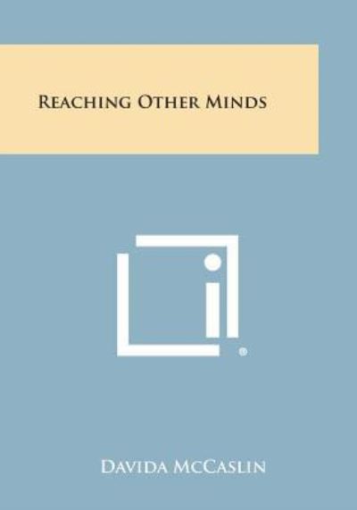 Cover for Davida Mccaslin · Reaching Other Minds (Paperback Book) (2013)