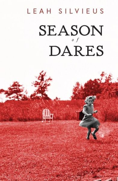 Cover for Leah Silvieus · Season of Dares (Paperback Book) (2018)