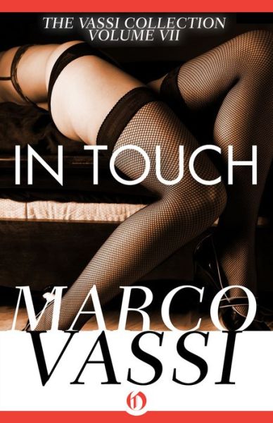 In Touch - Marco Vassi - Books - Open Road Media - 9781497640795 - August 26, 2014