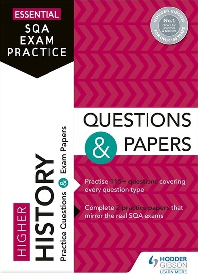Cover for Hodder Gibson · Essential SQA Exam Practice: Higher History Questions and Papers: From the publisher of How to Pass (Pocketbok) (2019)