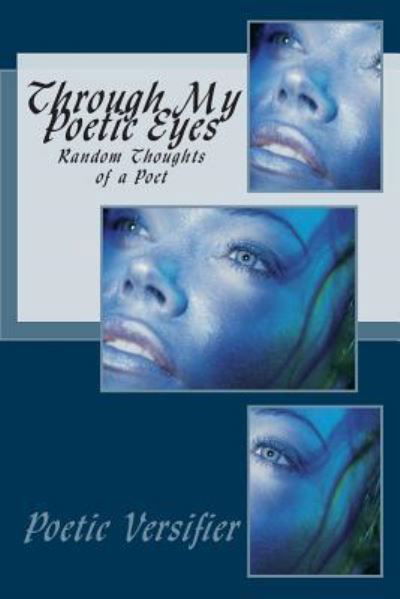Cover for Tatrina &quot;poetic Versifier&quot; Taylor · Through My Poetic Eyes (Paperback Bog) (2015)
