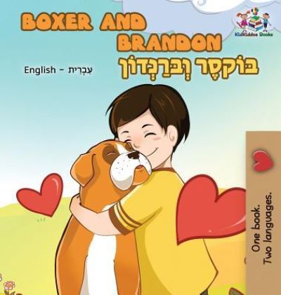 Cover for Kidkiddos Books · Boxer and Brandon (Innbunden bok) (2018)