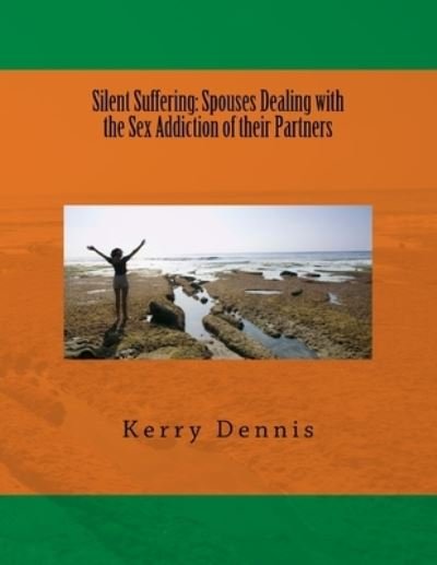 Cover for Kerry B Dennis · Silent Suffering (Paperback Book) (2016)
