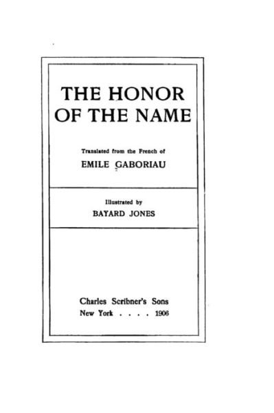 Cover for Emile Gaboriau · The honor of the name (Taschenbuch) (2016)