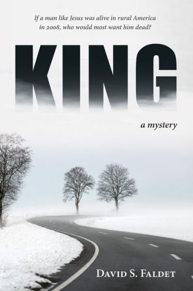 Cover for David S. Faldet · King A Mystery (Paperback Book) (2019)