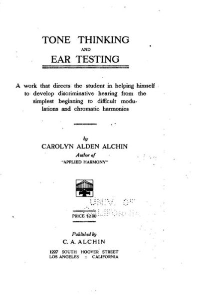 Cover for Carrie Adelaide Alchin · Tone Thinking and Ear Testing (Paperback Book) (2016)