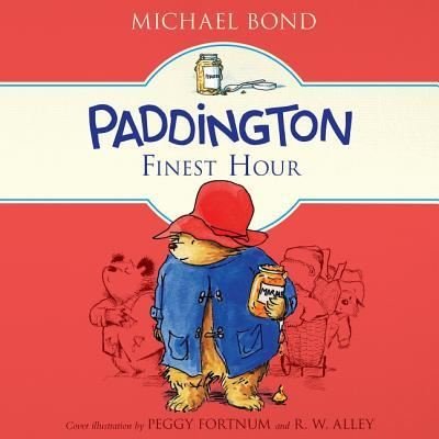 Cover for Michael Bond · Paddington's Finest Hour (CD) (2018)