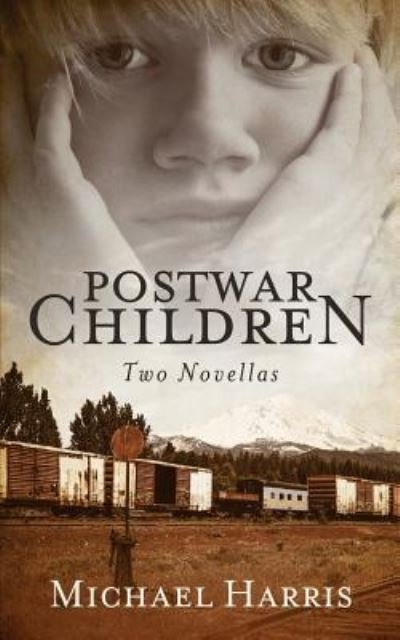 Cover for Michael Harris · Postwar Children (Pocketbok) (2016)