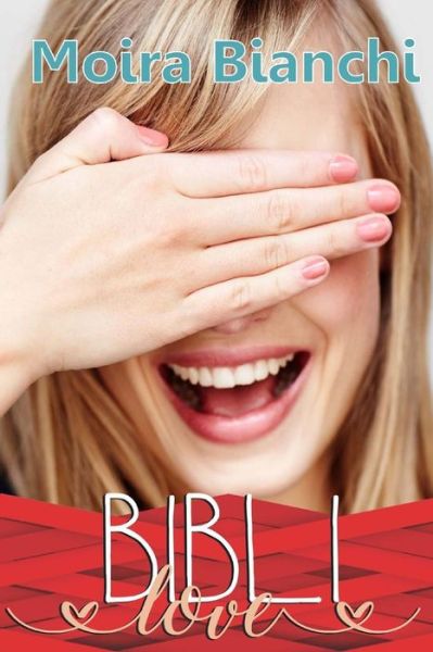 Cover for Moira Bianchi · Biblilove (Paperback Book) (2016)