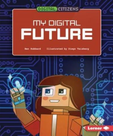Cover for Ben Hubbard · My Digital Future (Hardcover Book) (2019)
