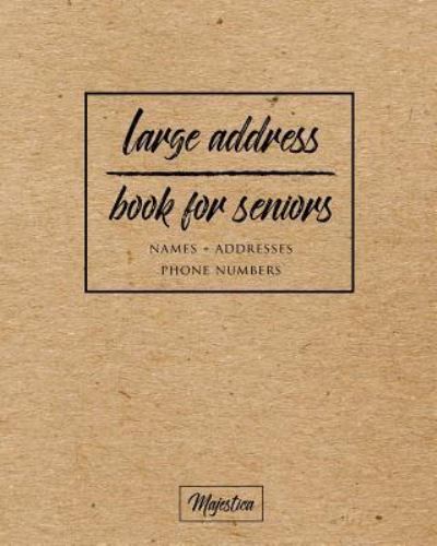 Cover for Majestica · Large Address Book For Seniors (Pocketbok) (2017)